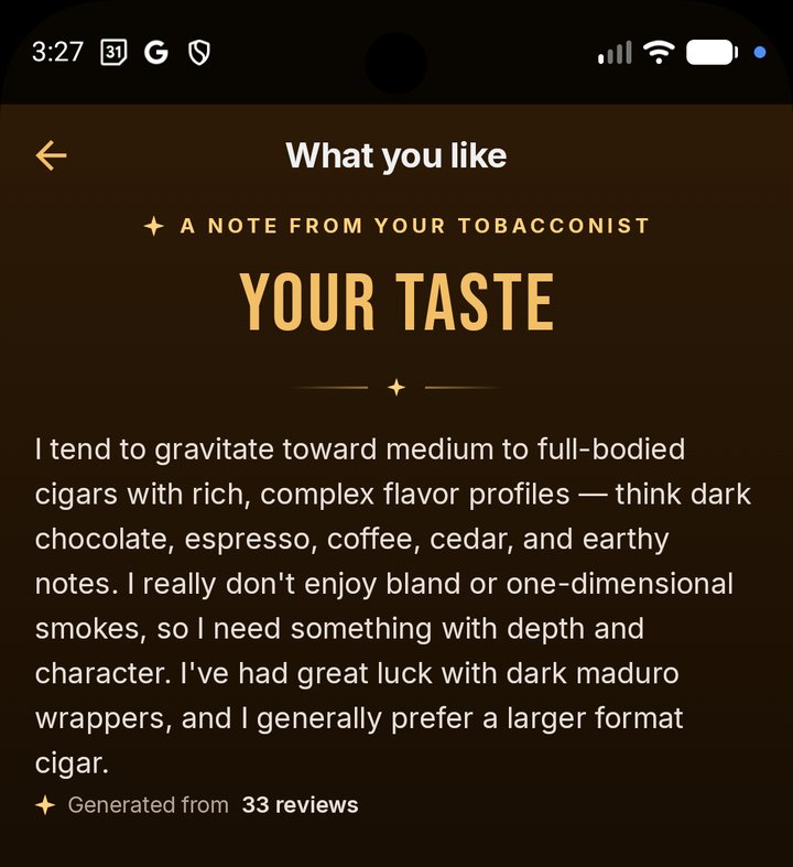 Cigarista's What I Like screen: a first-person summary of the member's taste, generated from 33 reviews